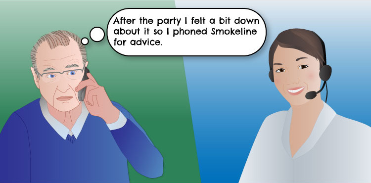 Smokeline is available if you feel you need extra support. Call Smokeline Scotland on 0800 84 84 84 to speak to an advisor.